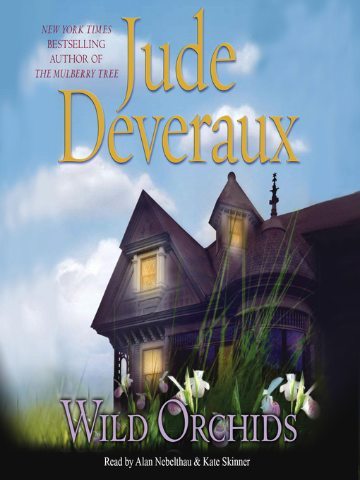 Title details for Wild Orchids by Jude Deveraux - Available